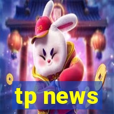 tp news